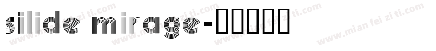 silide mirage字体转换